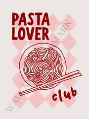 Pasta Lover Club Wall Art